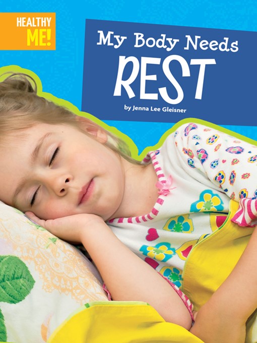 Title details for My Body Needs Rest by Jenna Lee Gleisner - Available